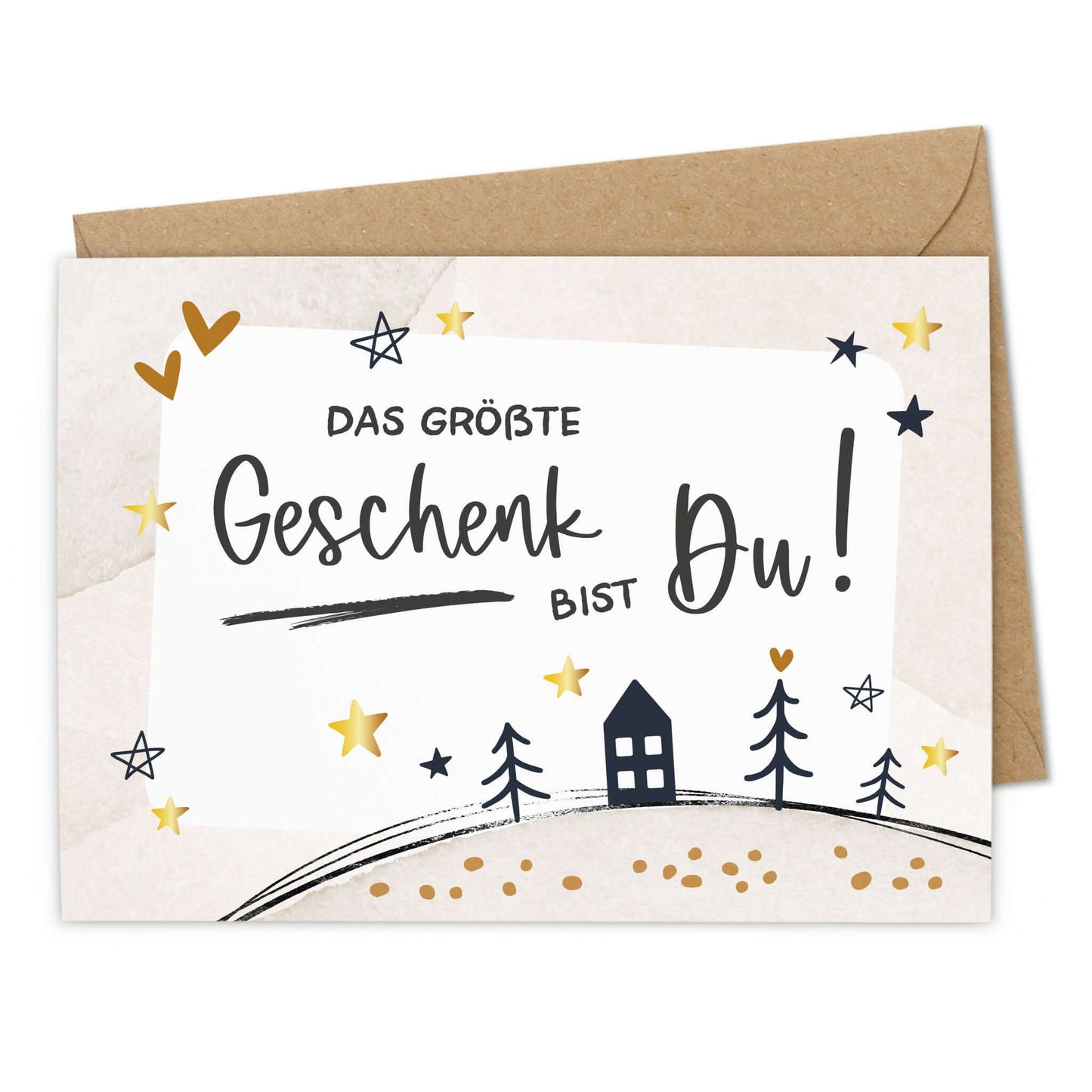 Karte "Das größte Geschenk bist Du!" mit Goldakzenten